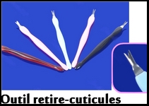 Outil retire - cuticule
